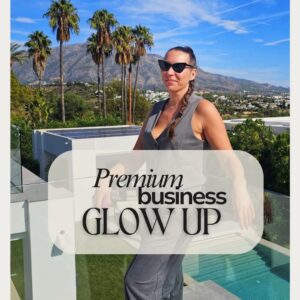 BUSINESS PREMIUM GLOW UP™